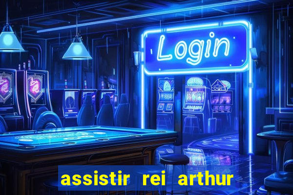 assistir rei arthur (2004 mega filmes)